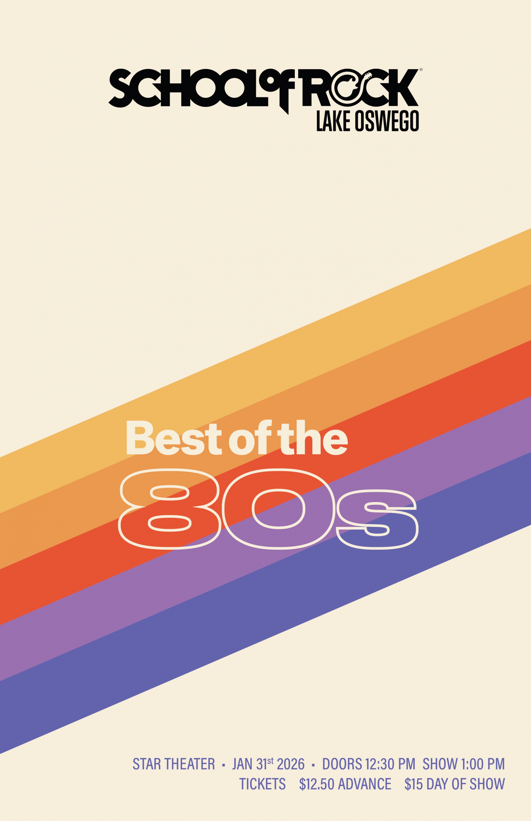 School of Rock Lake Oswego Presents Best of the '80s, Saturday Jan 31, Star Theater, Doors 12:30 pm, Show 1:00 pm,  $15 Cash at the door