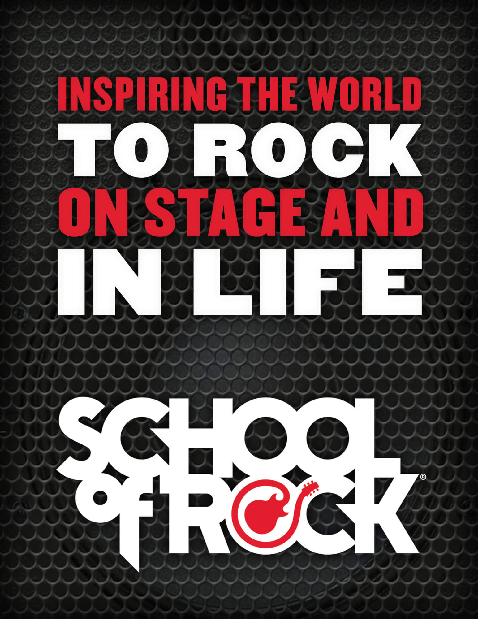 Inspiring the World to Rock on Stage and in Life!