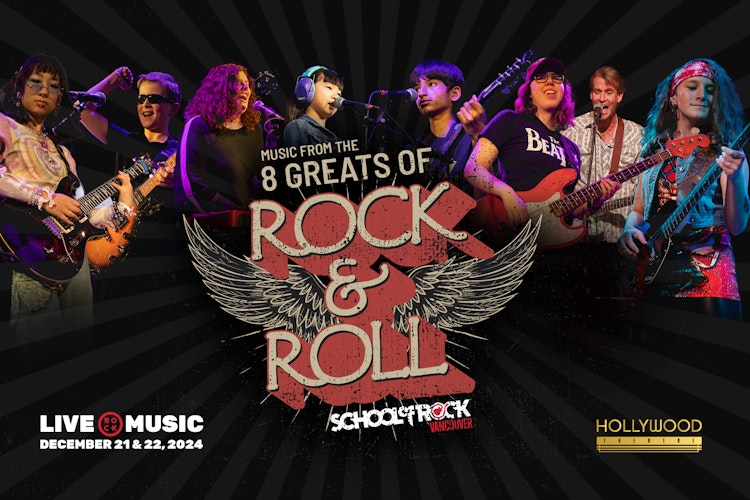 The 8 Greats of Rock & Roll Show School of Rock Vancouver Poster