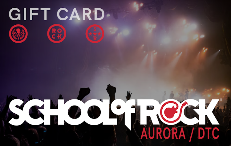 School of Rock Aurora gift cards are now available for any occasion and dollar amount!
