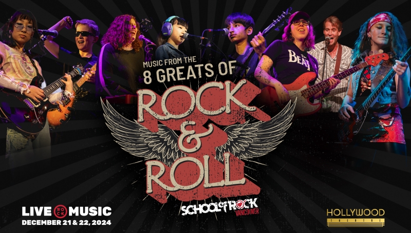 The 8 Greats of Rock & Roll Show School of Rock Vancouver Poster