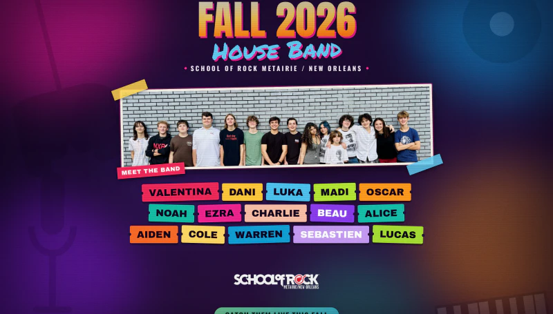 Colorful graphic announcing the Fall 2026 School of Rock Metairie/New Orleans House Band, listing 15 student members — Valentina, Dani, Luka, Madi, Oscar, Noah, Ezra, Charlie, Beau, Alis, Aden, Cole, Warren, Sebastien and Lucas — on bright name tags over 